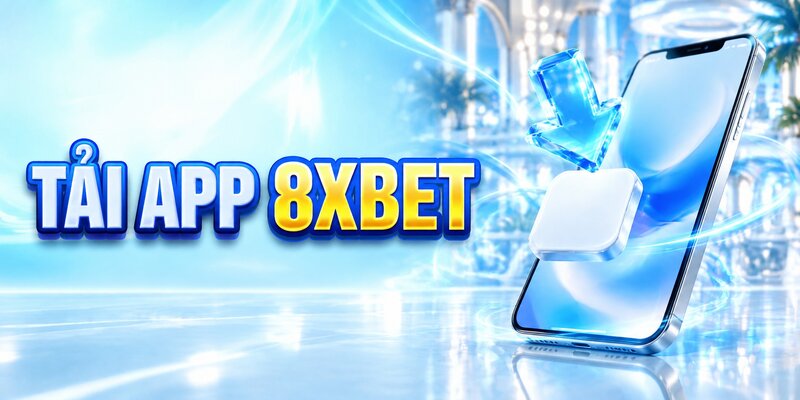 Tải app 8XBET