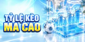 Tỷ lệ kèo ma cao