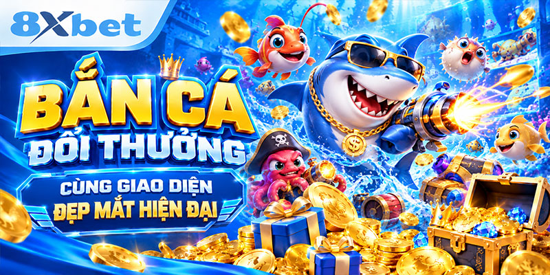 Bắn cá đổi thưởng cùng giao diện đẹp mắt hiện đại